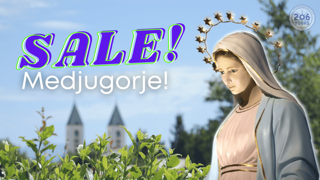 Medjugorje Pilgrimage Sale