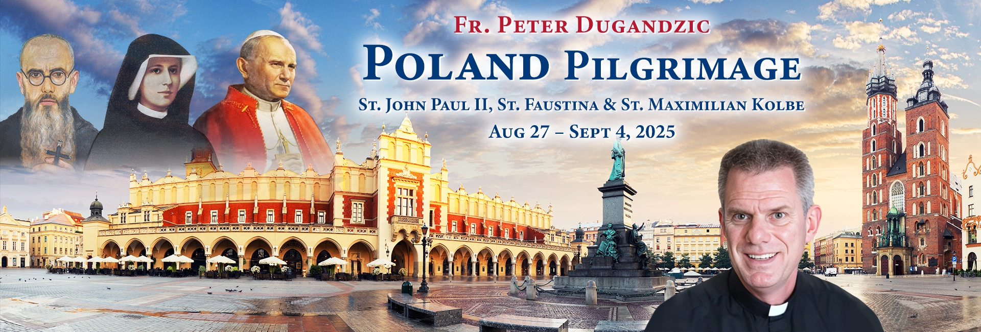 Fr. Peter Dugandzic Poland Pilgrimage
