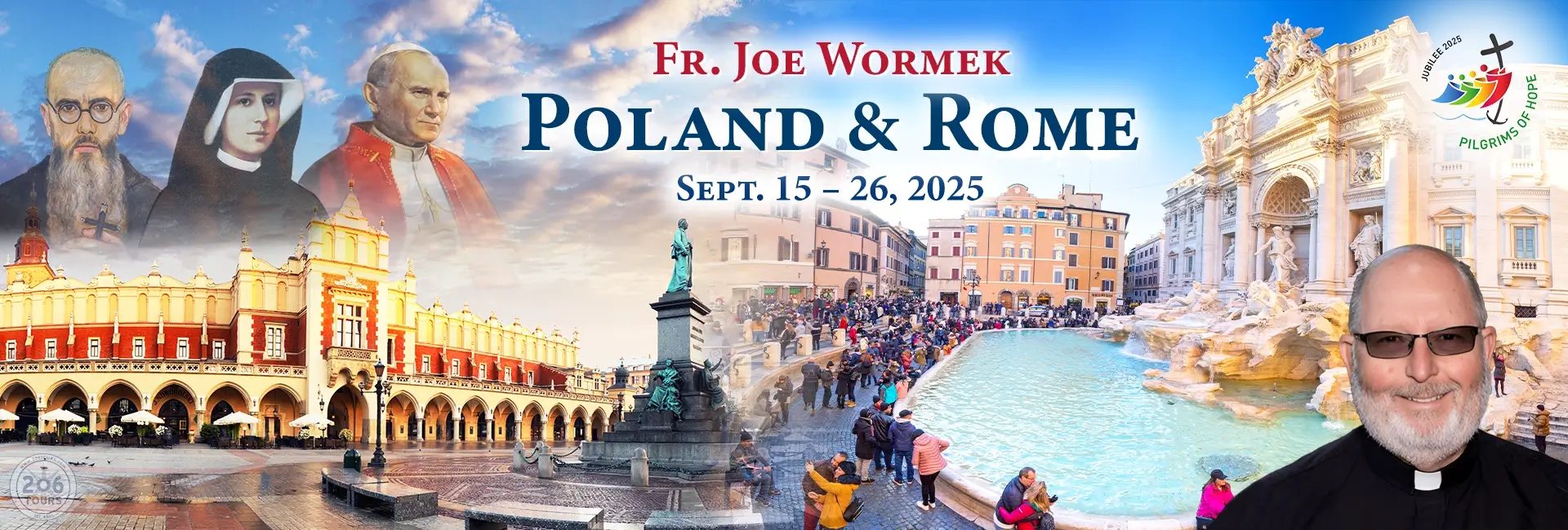 Fr. Joe Wormek Poland & Rome Pilgrimage