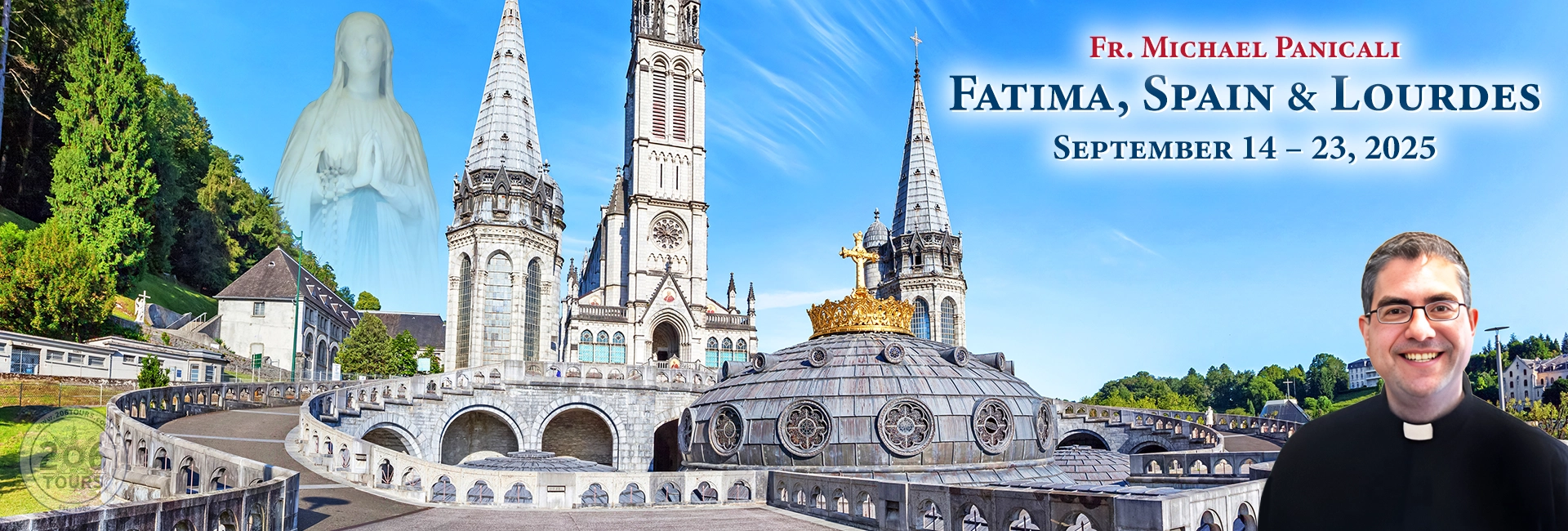 Fr. Michael Panicali & Sadha Barnes Fatima, Spain & Lourdes Pilgrimage