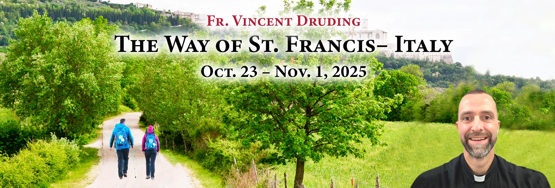 Fr. Vincent Druding Walking the Way of St. Francis in Italy