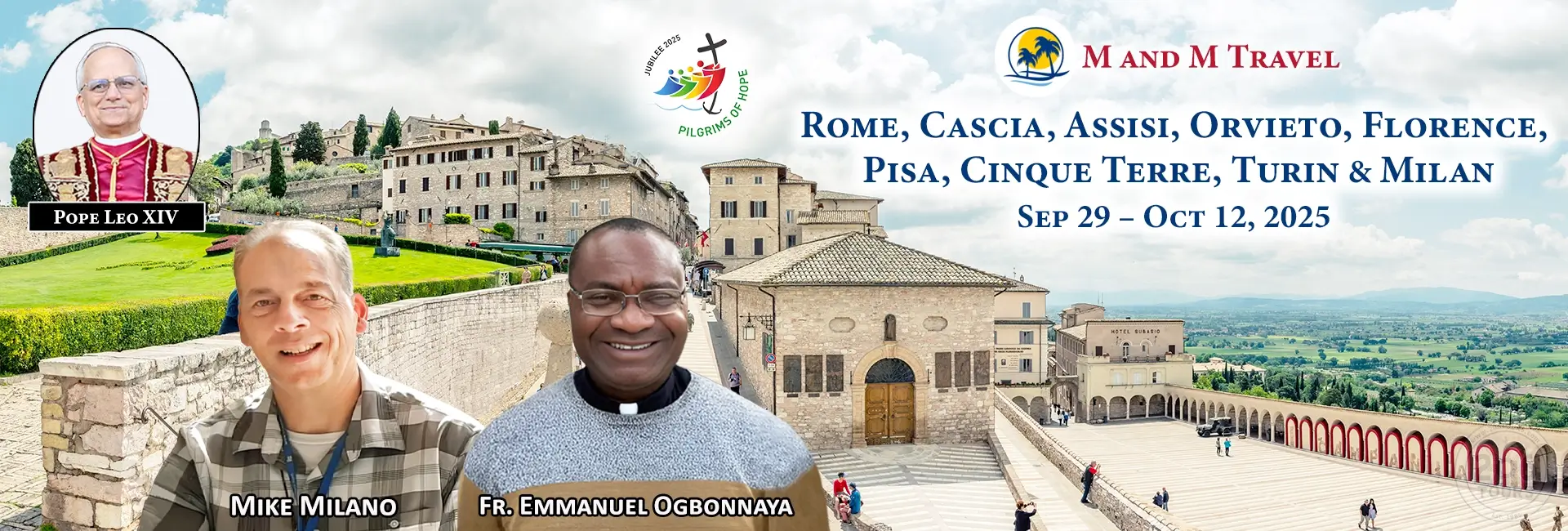 Fr. Emmanuel Ogbonnaya Rome, Cascia, Assisi, Orvieto, Florence, Pisa, Cinque Terre, Turin & Milan