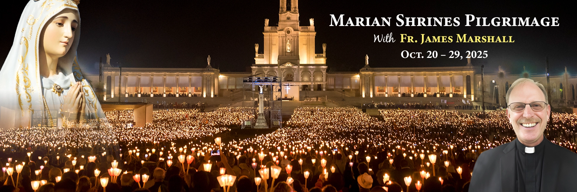 Fr. James Marshall Marian Shrines Pilgrimage