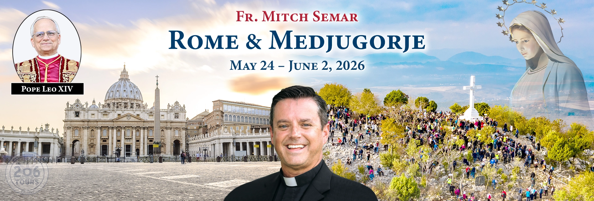 Fr. Mitch Semar & Michelle Chiasson Rome & Medjugorje Pilgrimage