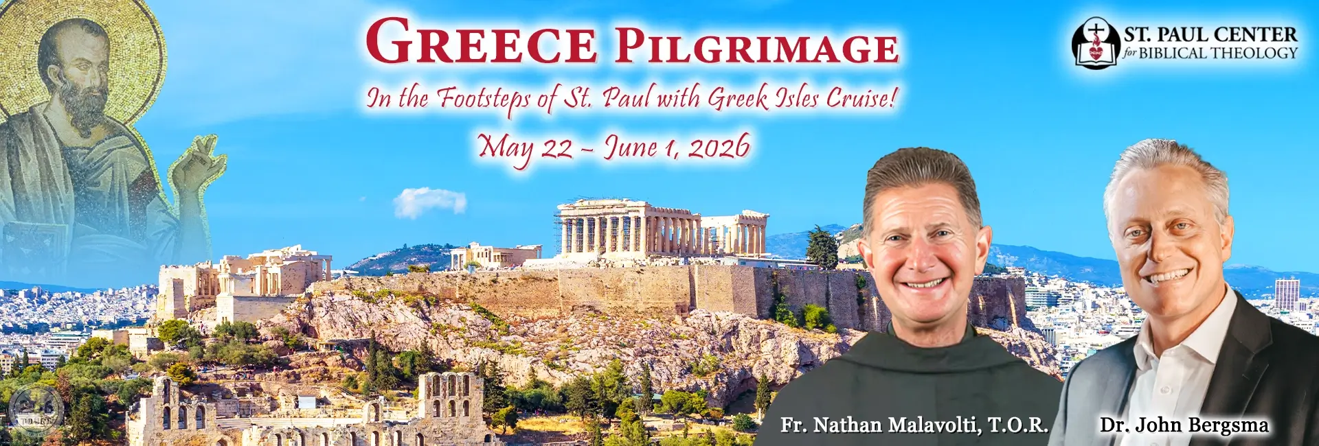 Dr. John Bergsma & Fr. Nathan Malavolti Greece Pilgrimage