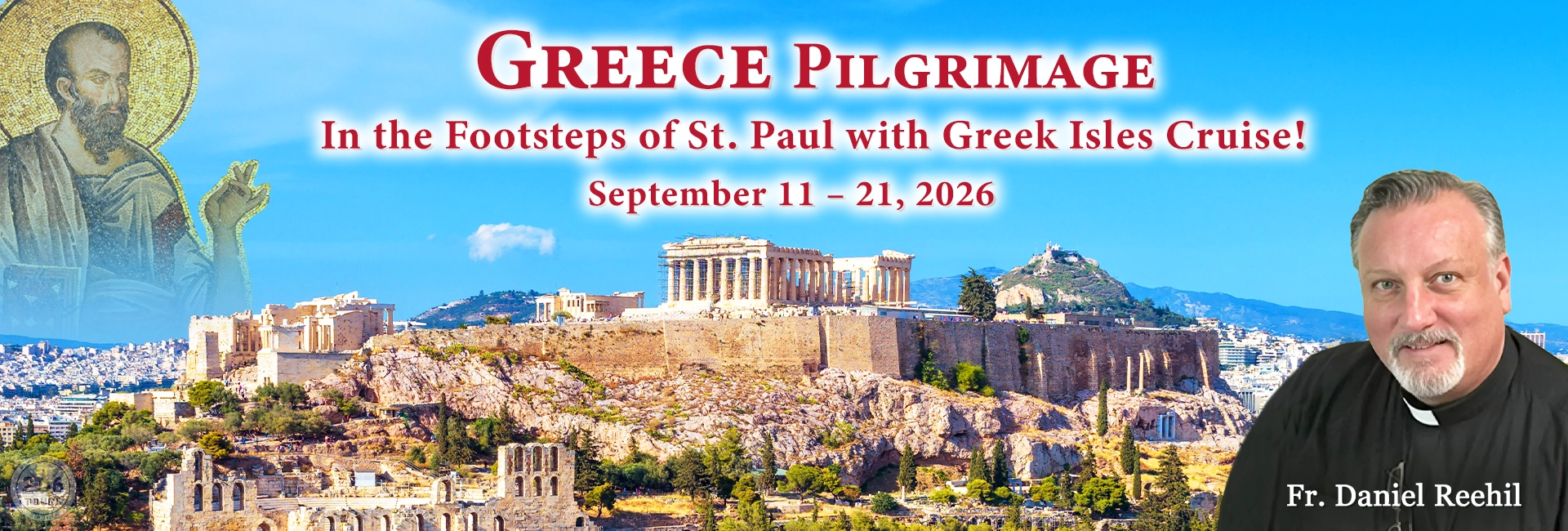 Fr. Daniel Reehil Greece Pilgrimage