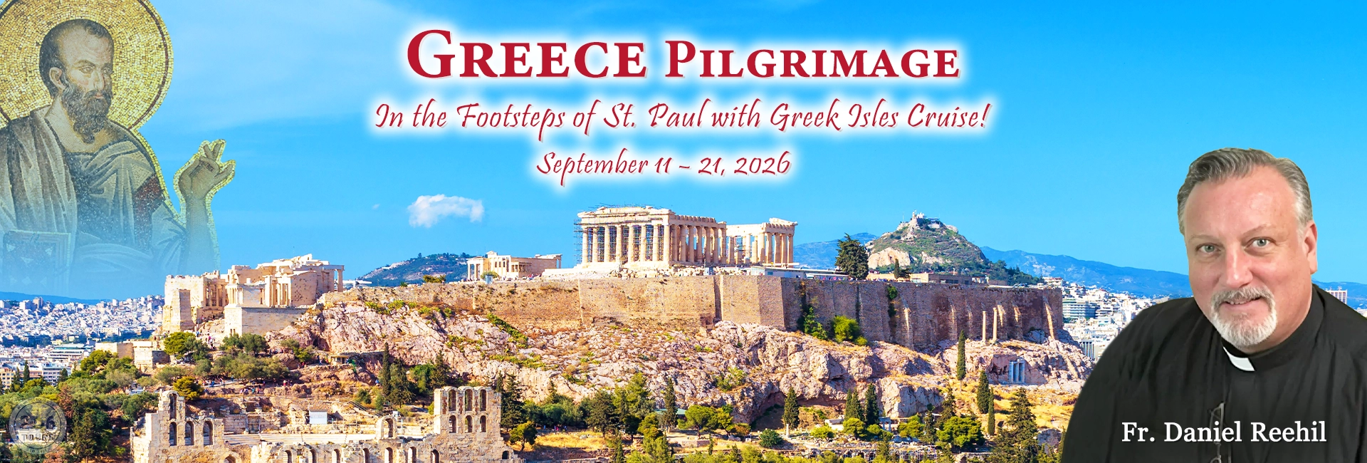 Fr. Daniel Reehil Greece Pilgrimage