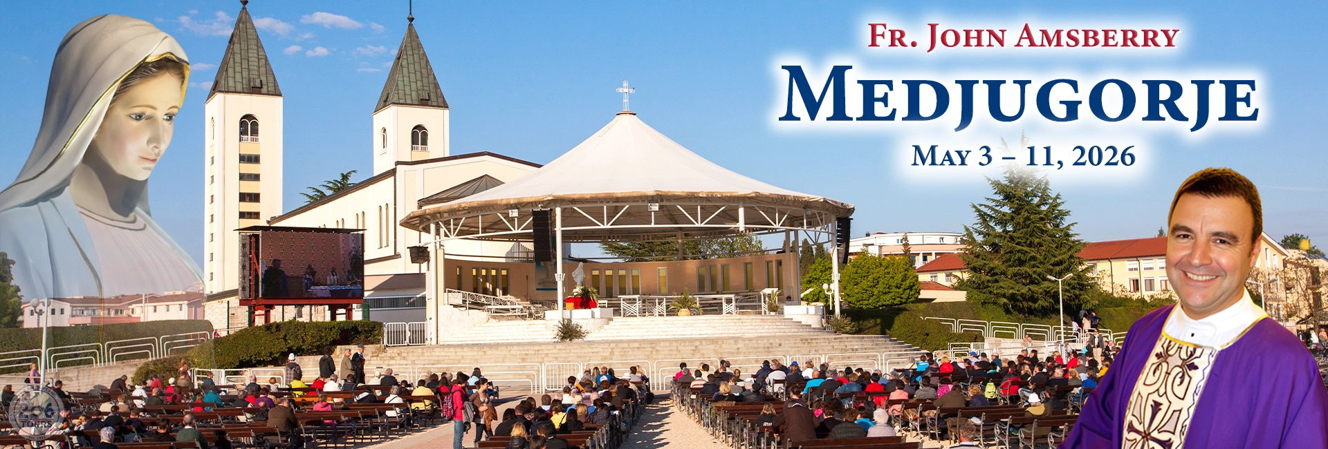 Fr. John Amsberry Medjugorje Pilgrimage