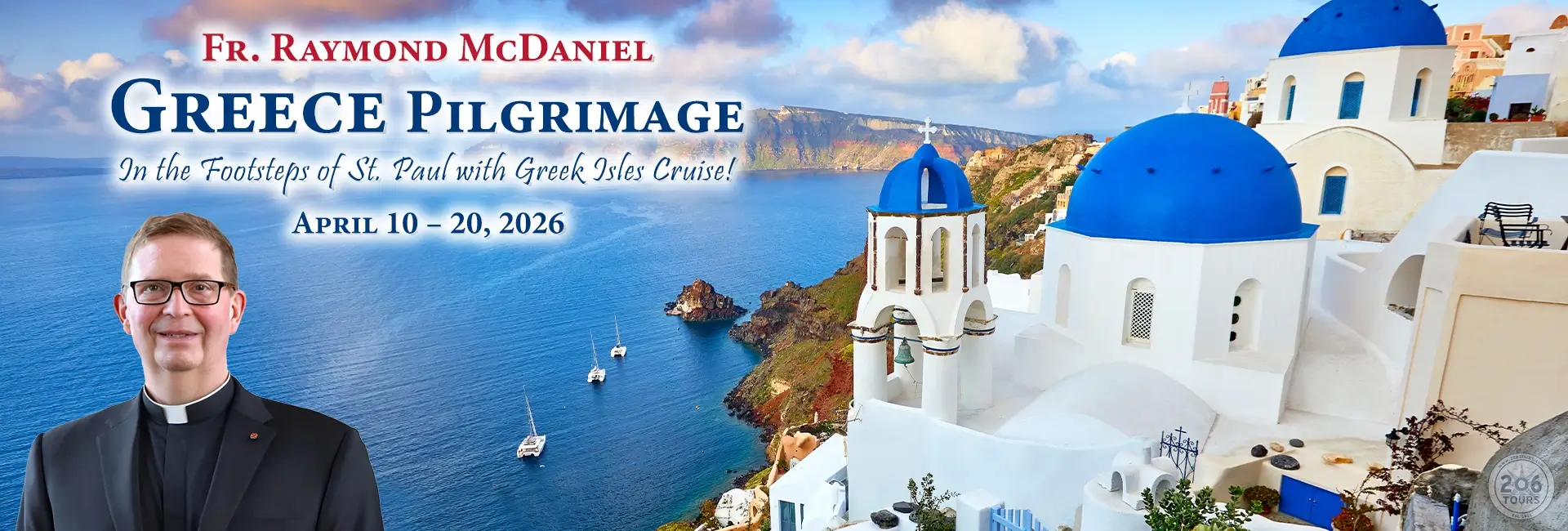 Fr. Raymond McDaniel Greece Pilgrimage
