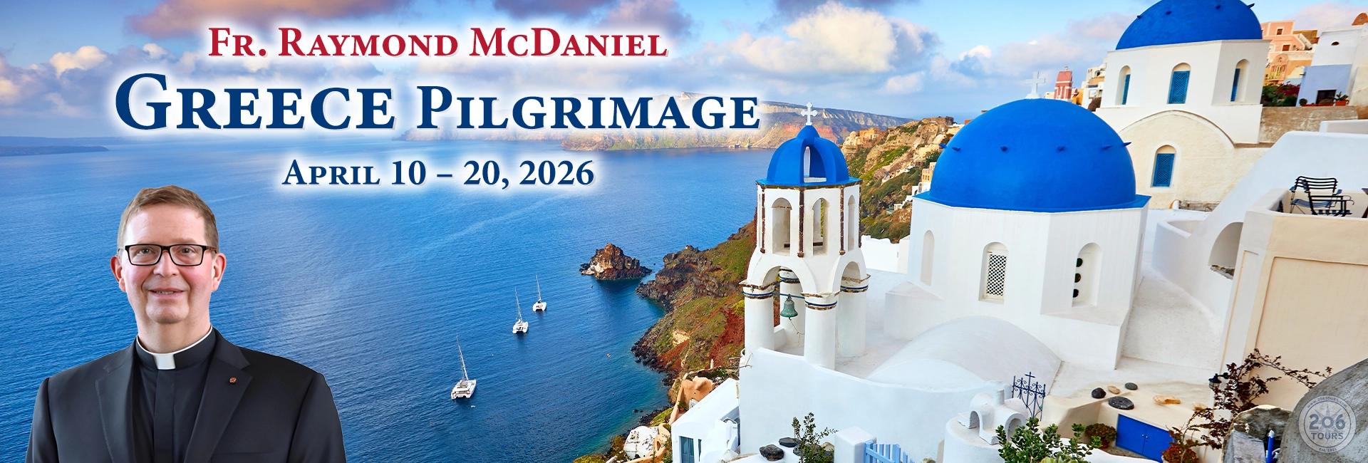 Fr. Raymond McDaniel Greece Pilgrimage