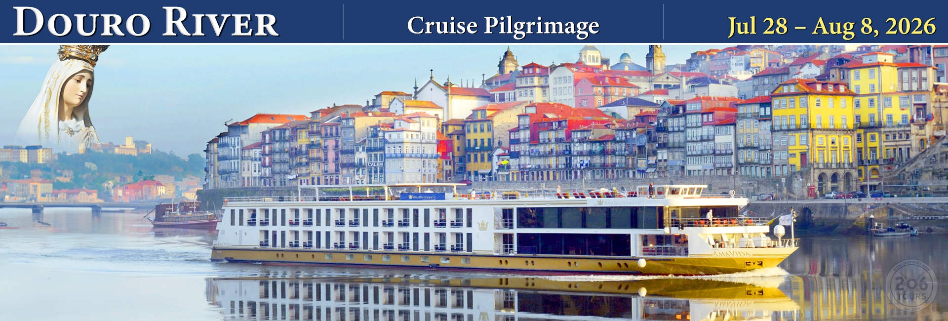 Pilgrimage to Fatima & Flavors of Portugal Douro