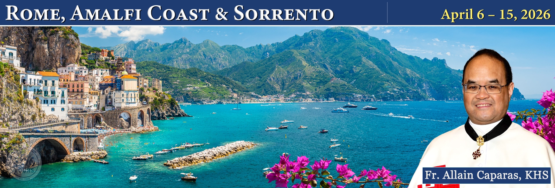Fr. Allain Caparas, KHS Rome, Amalfi Coast & Sorrento Pilgrimage