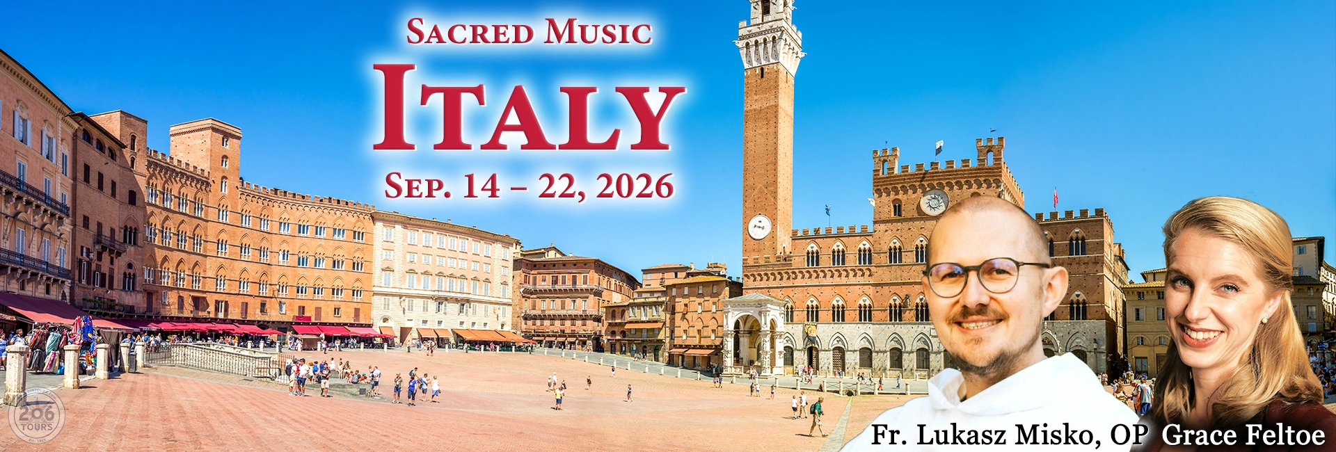 Fr. Lukasz Misko, OP & Grace Feltoe Sacred Music Pilgrimage to Italy