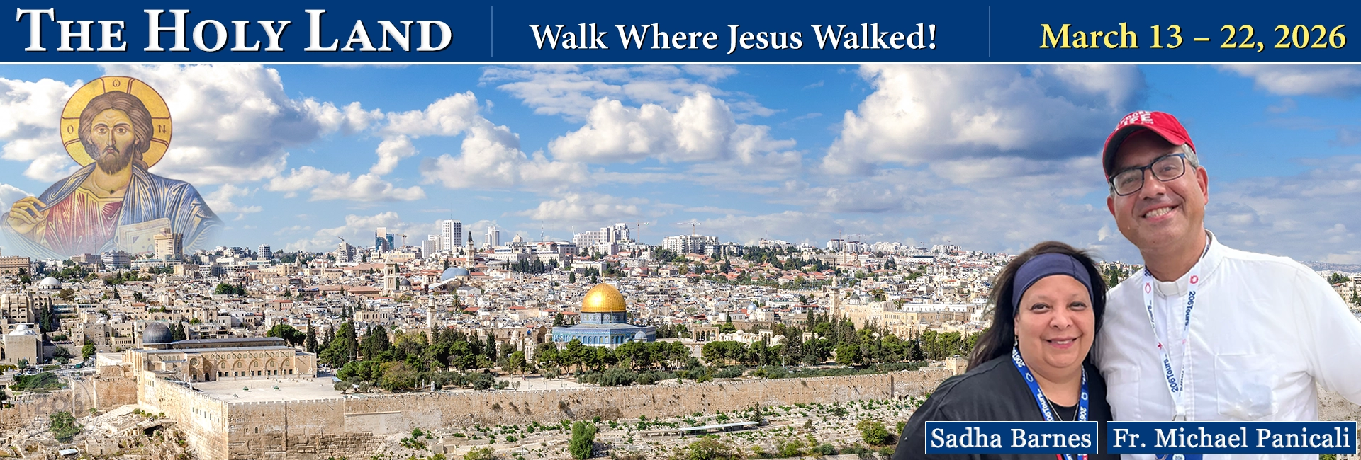 Fr. Michael Panicali & Sadha Barnes Holy Land Pilgrimage