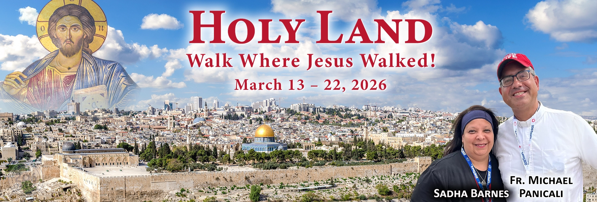 Fr. Michael Panicali & Sadha Barnes Holy Land Pilgrimage